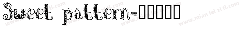 Sweet pattern字体转换
